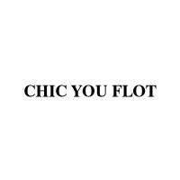 CHIC YOU FLOT